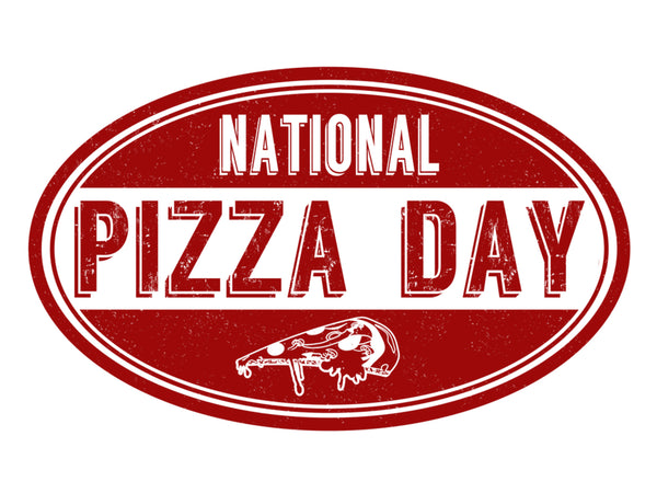National Pizza Day